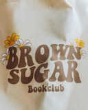 Brown Sugar Book Club Tote